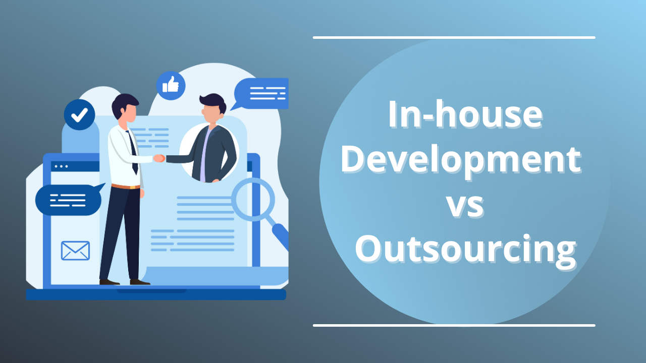 inhouse-development-vs-outsourcing.png